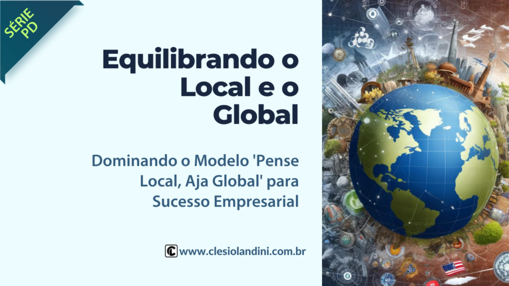 Modelo 'Pense Local, Aja Global'