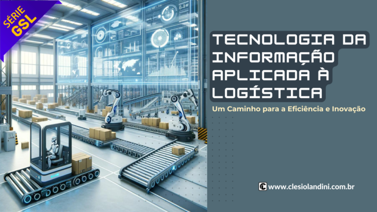 Tecnologia da Informação Aplicada à Logística